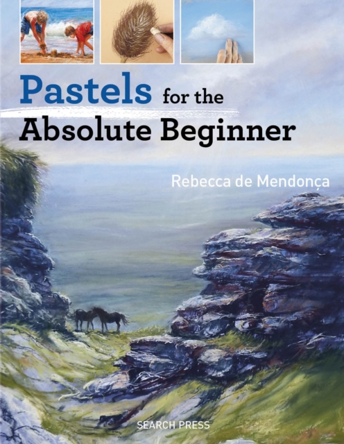 Pastels for the Absolute Beginner, EPUB eBook