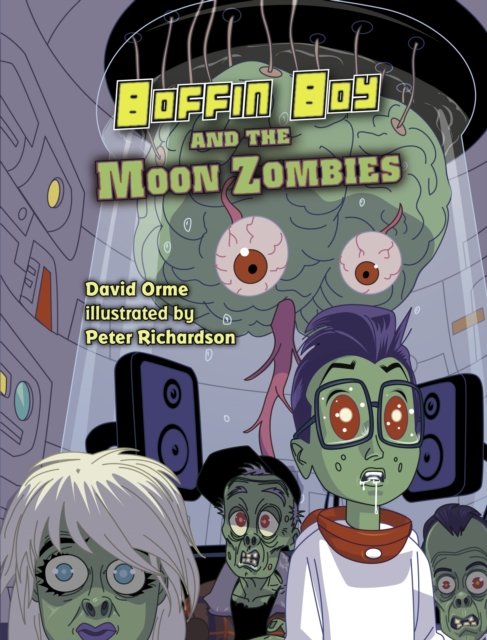 Boffin Boy And The Moon Zombies : Set 3, Paperback / softback Book