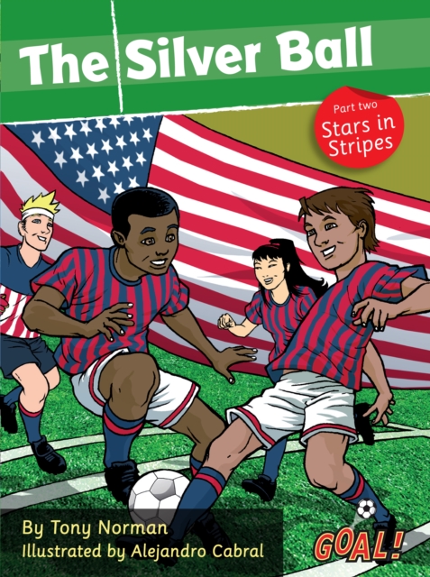 The Silver Ball: Part 2 Stars in Stripes (ebook) : Level 1, PDF eBook