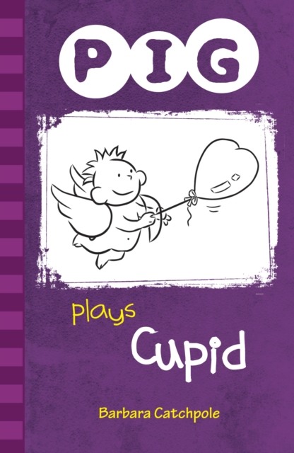 PIG plays Cupid : Set 1, EPUB eBook