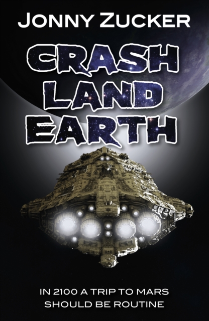 Crash Land Earth, Paperback / softback Book