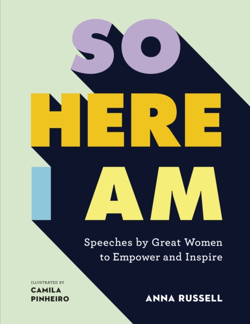 Great Women's Speeches : Empowering Voices that Engage and Inspire, EPUB eBook
