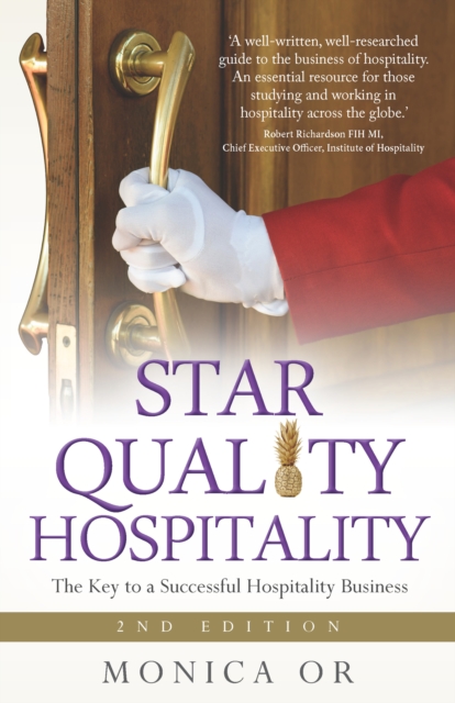 Star Quality Hospitality : The Key to a Successful Hospitality Business, Paperback / softback Book