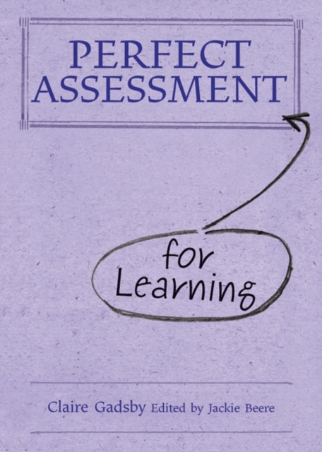 Perfect Assessment (for Learning), Hardback Book