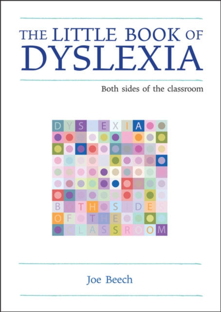 The Little Book of Dyslexia : Both Sides of the Classroom, EPUB eBook