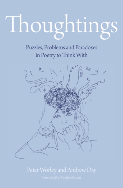 The Philosophy Foundation : Thoughtings- Puzzles, Problems and Paradoxes in Poetry to Think With, EPUB eBook