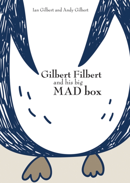 Gilbert Filbert and his big MAD box, Hardback Book