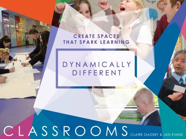 Dynamically Different Classrooms : Create spaces that spark learning, EPUB eBook