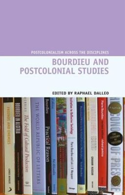 Bourdieu and Postcolonial Studies, Hardback Book