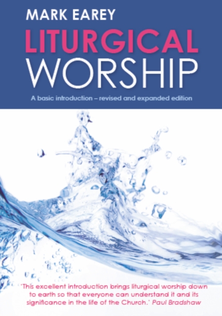 Liturgical Worship : A basic introduction - revised and expanded edition, EPUB eBook
