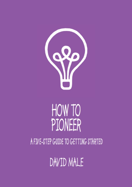 How to Pioneer: A five-step guide to getting started (single copy), EPUB eBook
