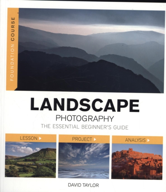 Foundation Course: Landscape Photography, Paperback / softback Book