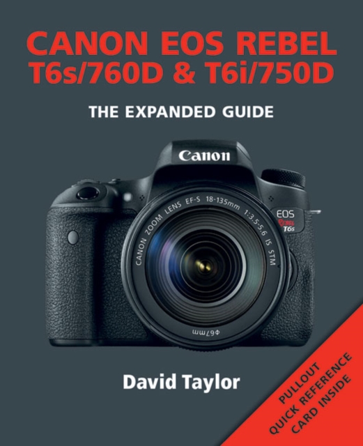 Canon EOS Rebel T6s/760D & T6i/750D, Paperback / softback Book