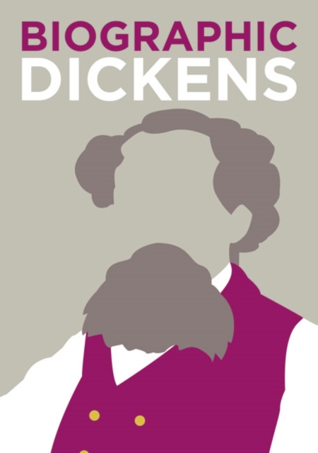 Biographic: Dickens : Great Lives in Graphic Form, Hardback Book
