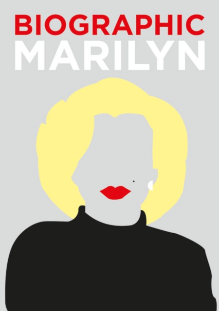 Biographic: Marilyn : Great Lives in Graphic Form, Hardback Book
