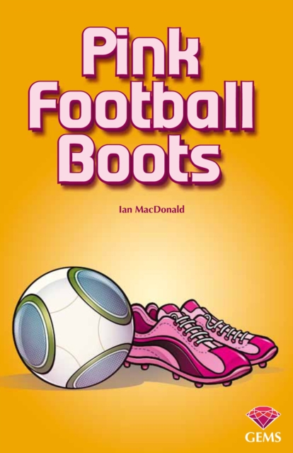 Pink Football Boots, EPUB eBook