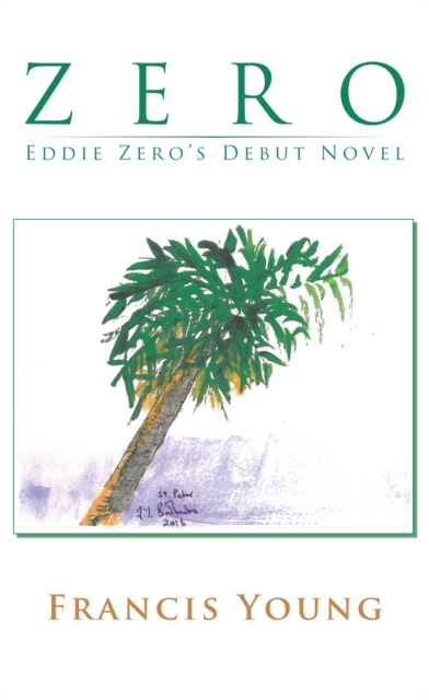 Zero - Eddie Zero's Debut Novel, EPUB eBook