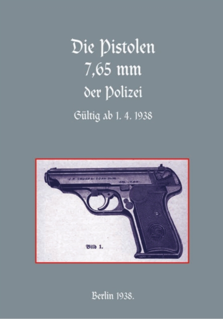 Die Pistolen 7,65 mm der Polizei, PDF eBook