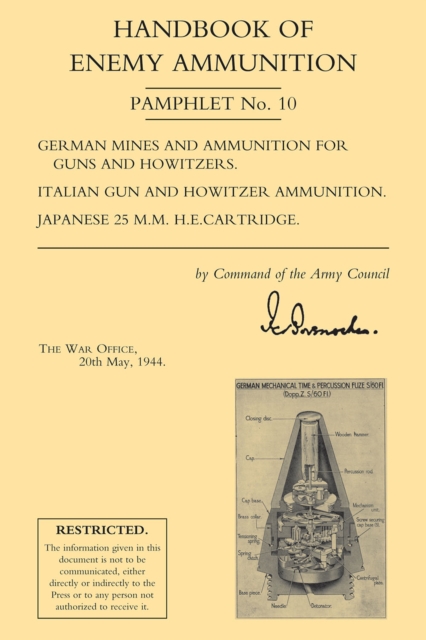 Handbook of Enemy Ammunition : War Office Pamphlet No. 10, PDF eBook