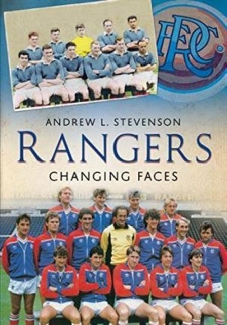Rangers: Changing Faces, Paperback / softback Book