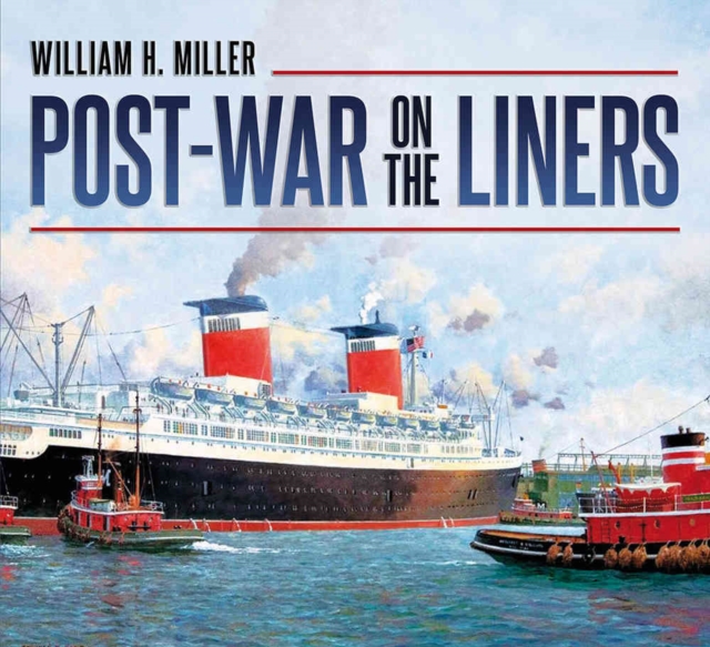 Post-war on the Liners : 1944-1977, Paperback / softback Book