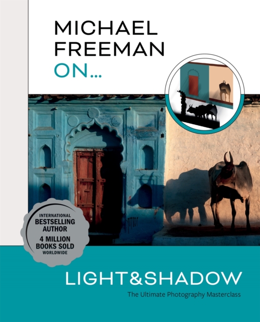 Michael Freeman On  Light & Shadow, EPUB eBook