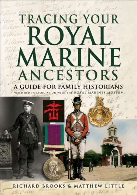 Tracing Your Royal Marine Ancestors : A Guide for Family Historians, EPUB eBook