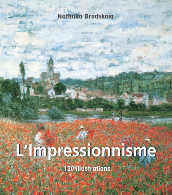 L'Impressionnisme 120 illustrations, EPUB eBook