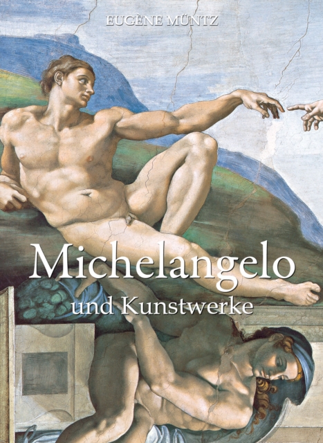 Michelangelo und Kunstwerke, EPUB eBook