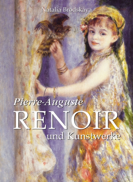 Pierre-Auguste Renoir und Kunstwerke, EPUB eBook