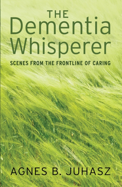 The Dementia Whisperer, EPUB eBook