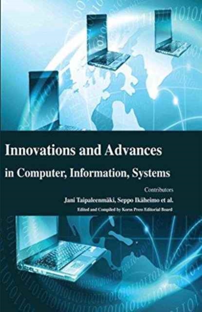 Innovations and Advances in Computer, Information, Systems, Hardback Book