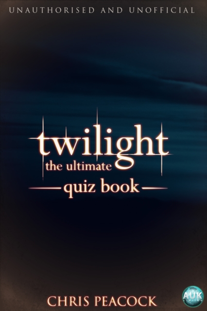 Twilight - The Ultimate Quiz Book, EPUB eBook