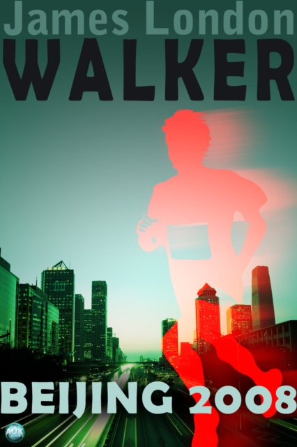 Walker : Beijing 2008, EPUB eBook