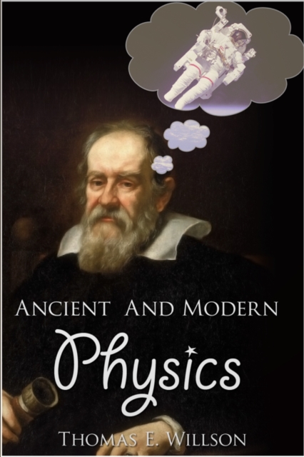 Ancient and Modern Physics, EPUB eBook