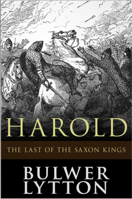 Harold, the Last of the Saxon Kings, EPUB eBook