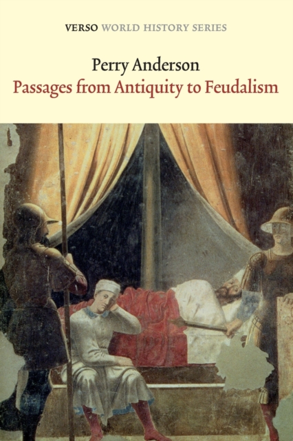 Passages from Antiquity to Feudalism, Paperback / softback Book
