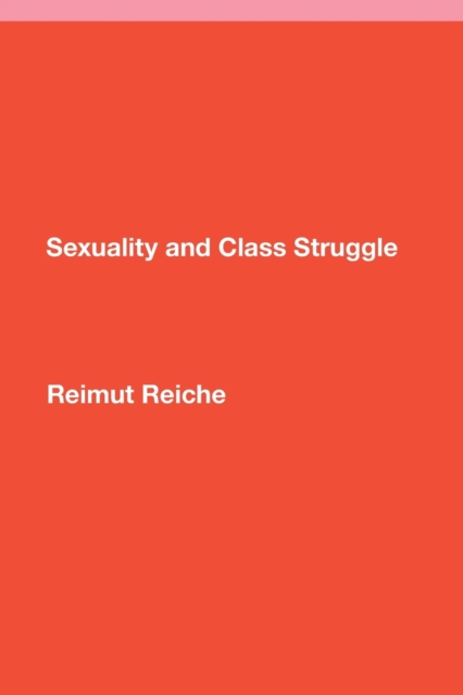 Sexuality and Class Struggle, Paperback / softback Book