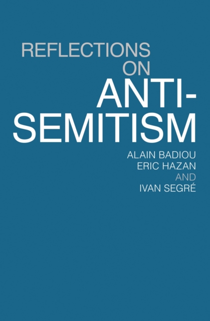 Reflections on Anti-Semitism, Hardback Book