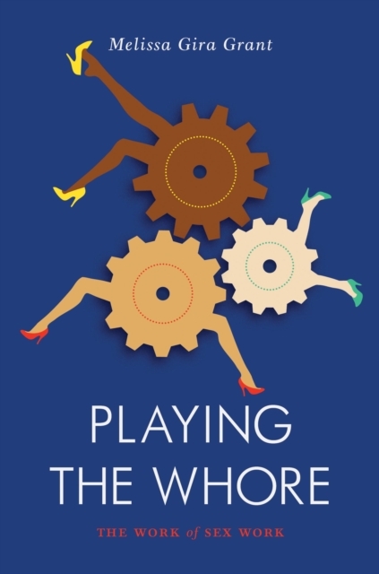 Playing the Whore, EPUB eBook