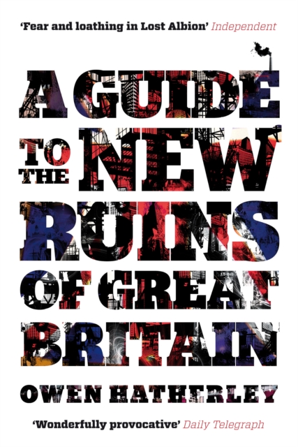 A Guide to the New Ruins of Great Britain, EPUB eBook