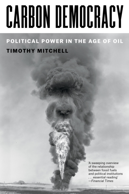 Carbon Democracy : Political Power in the Age of Oil, EPUB eBook