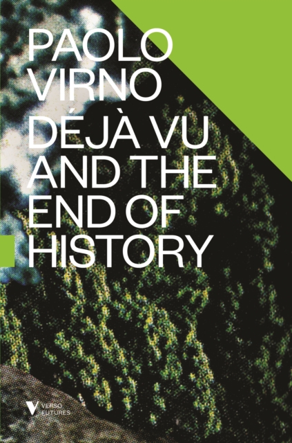 Deja Vu and the End of History, EPUB eBook