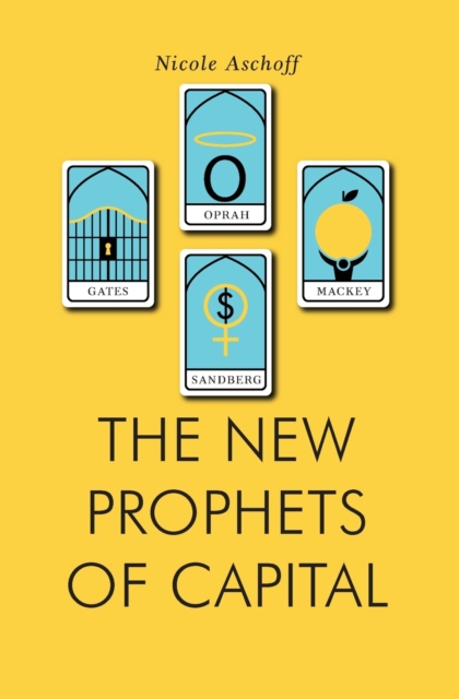 The New Prophets of Capital, Paperback / softback Book