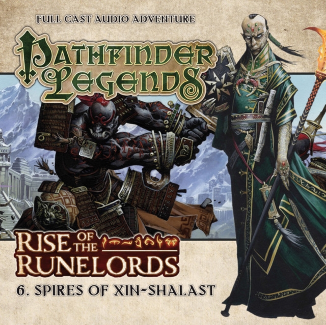 Rise of the Runelords: Spires of Xin-Shalast, CD-Audio Book