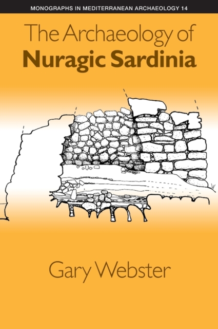 The Archaeology of Nuragic Sardinia, Hardback Book