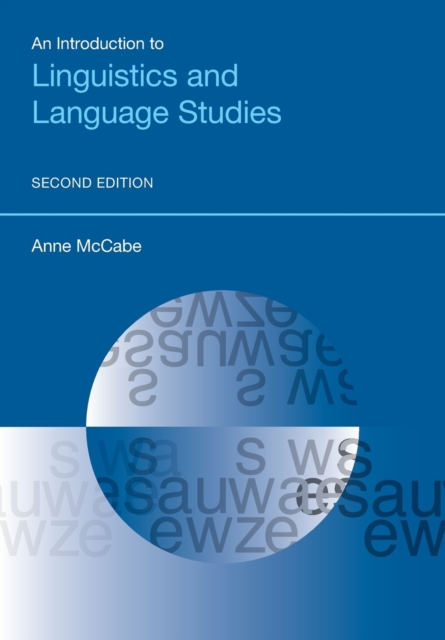 An Introduction to Linguistics and Language Studies, Paperback / softback Book