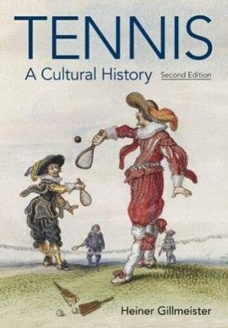 Tennis : A Cultural History, Hardback Book