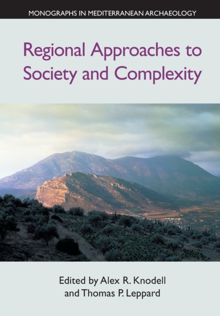 Regional Approaches to Society and Complexity, Paperback / softback Book