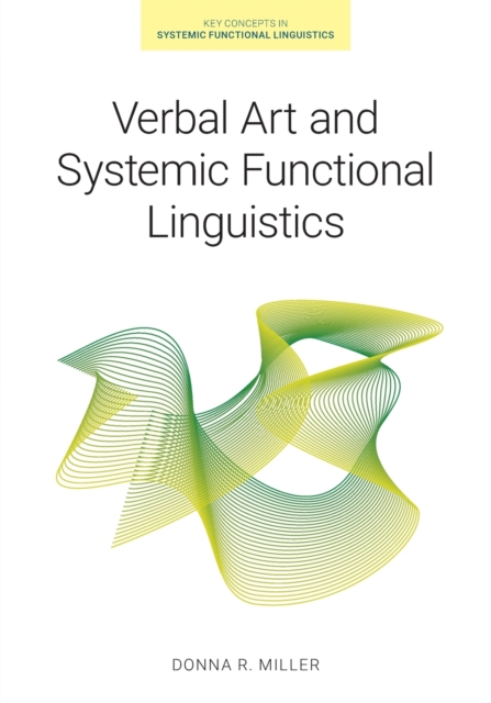 Verbal Art and Systemic Functional Linguistics, Paperback / softback Book